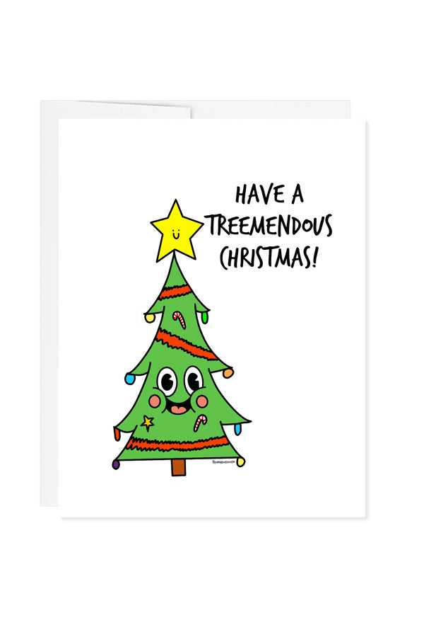 Have A Treemendous Christmas Greeting Card