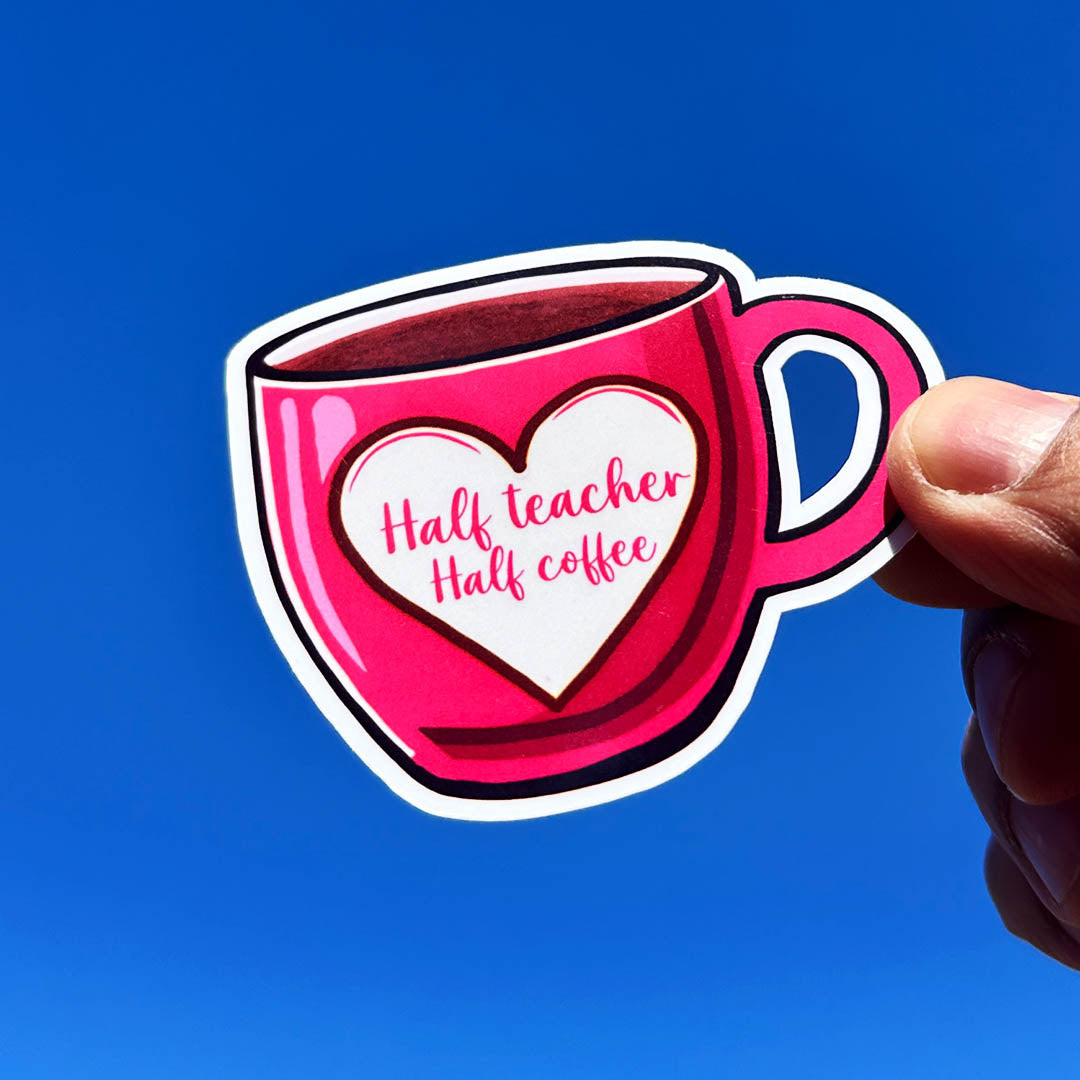 Half teacher half coffee sticker