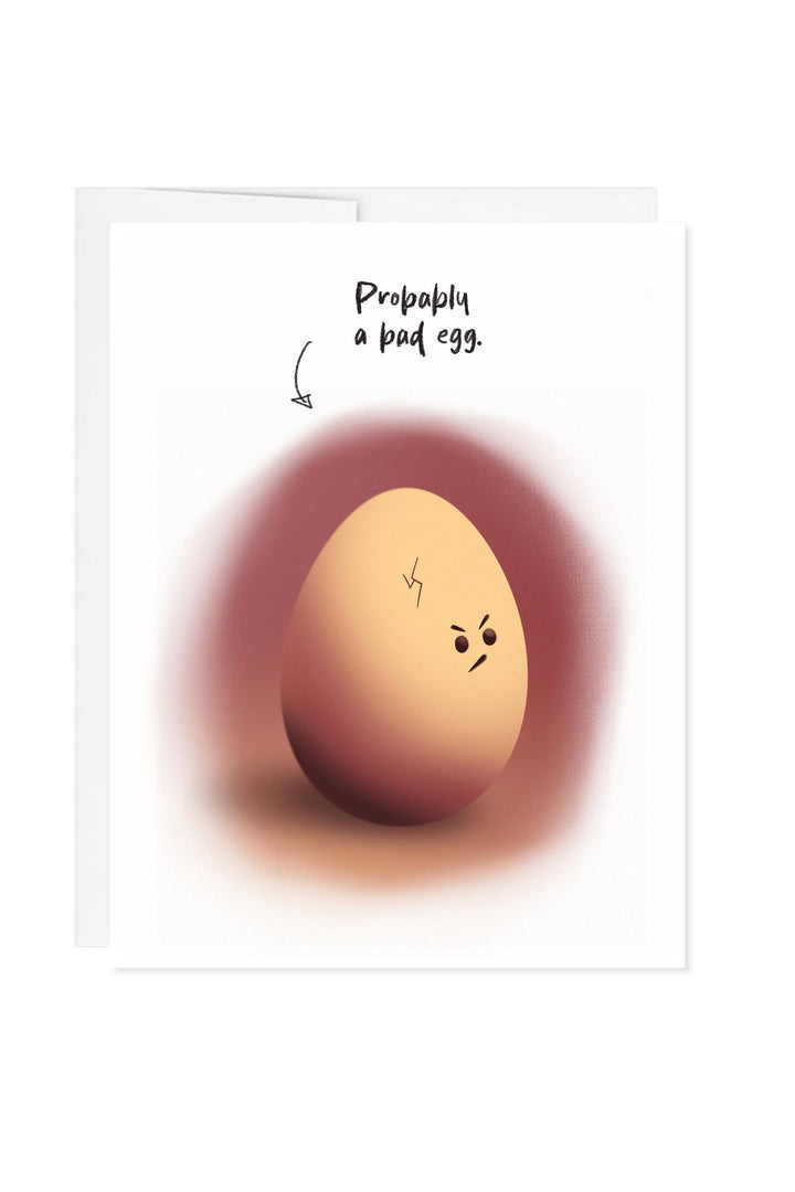 Probably a bad egg Greeting Card
