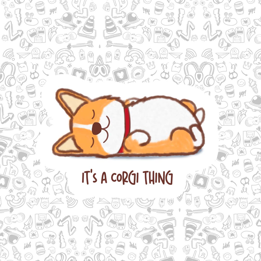 It's A Corgi Sleeping Thing Sticker