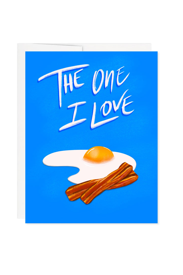 The One I Love Greeting Card